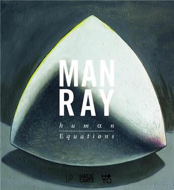 Couverture du livre « Man Ray, human equations a journey from mathematics to Shakespeare » de Wendy A. Grossman aux éditions Hatje Cantz