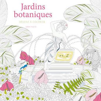 Couverture du livre « Jardins botaniques » de Sara Muzio aux éditions White Star