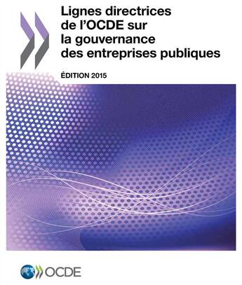 Couverture du livre « Lignes directrices de l'ocde sur la gouvernance des entreprises publiques 2015 » de Ocde aux éditions Ocde