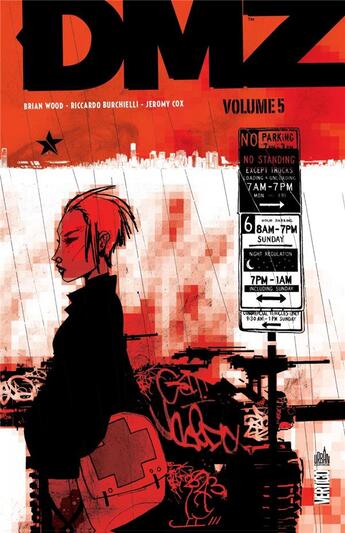 Couverture du livre « DMZ : Intégrale vol.5 » de Riccardo Burchelli et Brian Wood aux éditions Urban Comics