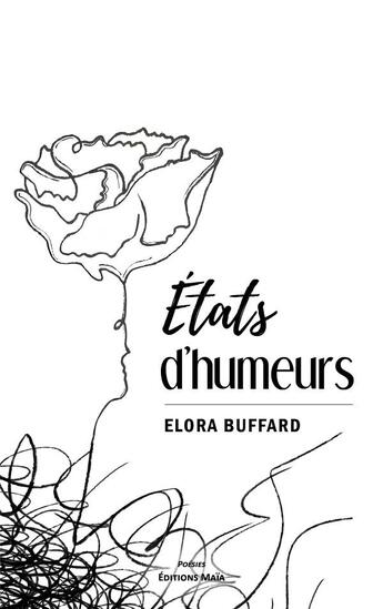 Couverture du livre « États d'humeurs » de Elora Buffard aux éditions Editions Maia