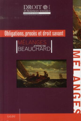 Couverture du livre « Mélanges en l'honneur de Jean Beauchard ; obligations, procès et droit savant » de  aux éditions Universite De Poitiers