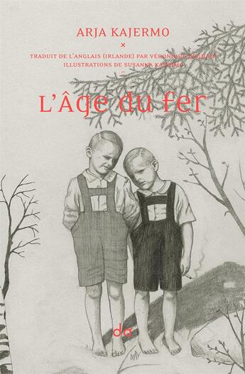 Couverture du livre « L'âge du fer » de Arja Kajermo et Susanna Kajermo aux éditions Editions Do