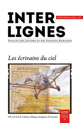 Couverture du livre « Inter-lignes Tome 20 : les écrivains du ciel » de Inter-Lignes aux éditions Artege Presse