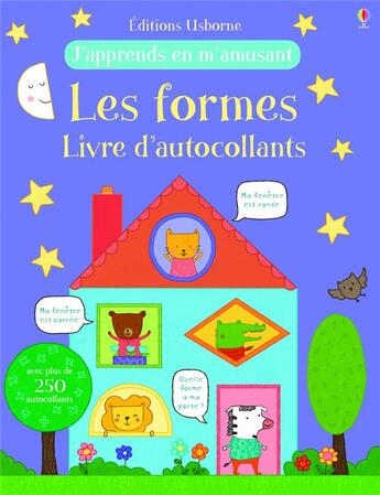 Couverture du livre « J'apprends en m'amusant les formes ; livre d'autocollants » de Hannah Wood aux éditions Usborne