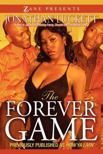 Couverture du livre « The Forever Game » de Luckett Jonathan aux éditions Strebor Books