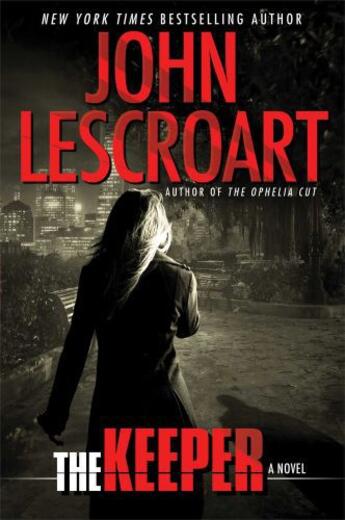 Couverture du livre « The Keeper » de John Lescroart aux éditions Atria Books