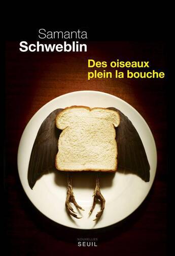 Couverture du livre « Des oiseaux plein la bouche » de Samanta Schweblin aux éditions Seuil