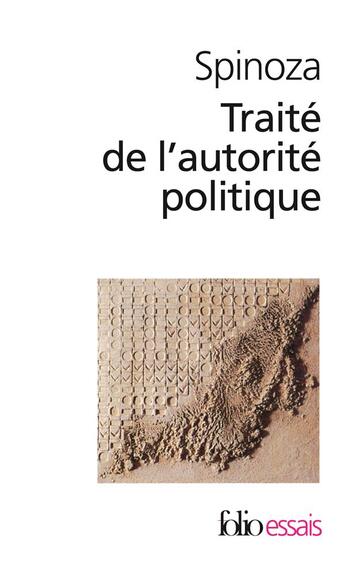 Couverture du livre « Traité de l'autorité politique » de Baruch Spinoza aux éditions Folio