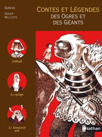 Couverture du livre « Contes et légendes des ogres et des géants » de Gudule aux éditions Nathan