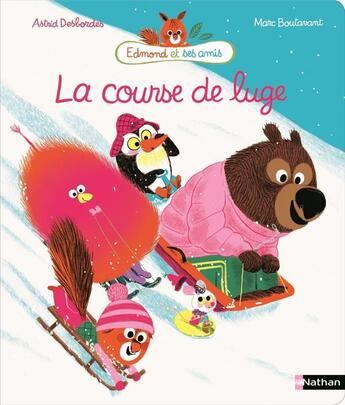 Couverture du livre « La course de luge » de Marc Boutavant et Astrid Desbordes aux éditions Nathan