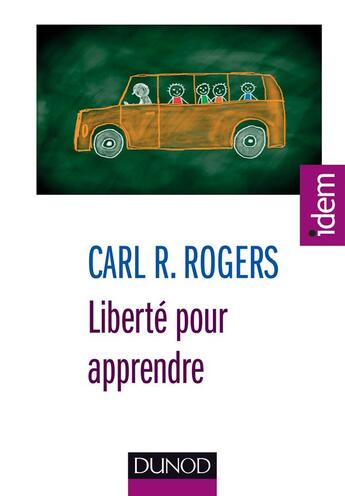 Couverture du livre « Liberté pour apprendre (3e édition) » de Carl Ransom Rogers aux éditions Dunod