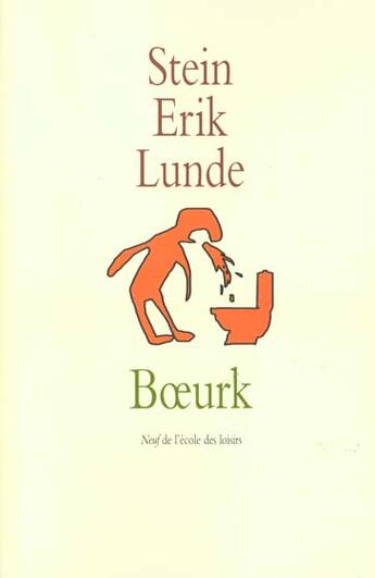 Couverture du livre « Boeurk » de Stein Erik Lunde aux éditions Ecole Des Loisirs