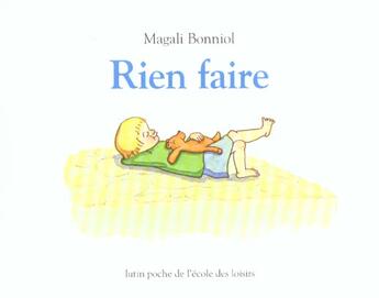 Couverture du livre « Rien faire » de Magali Bonniol aux éditions Ecole Des Loisirs