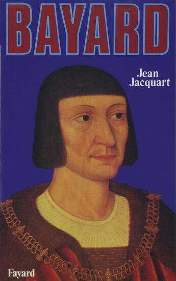 Couverture du livre « Bayard » de Jean Jacquart aux éditions Fayard