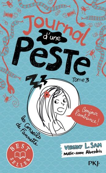 Couverture du livre « Journal d'une peste Tome 3 : bonjour l'ambiance ! » de Virginy L. Sam et Marie-Anne Abesdris aux éditions Pocket Jeunesse