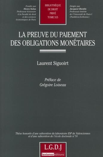 Couverture du livre « La preuve du paiement des obligations monétaires » de Laurent Siguoirt aux éditions Lgdj