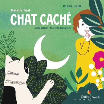 Couverture du livre « Chat cache » de Natalie Tual aux éditions Didier Jeunesse