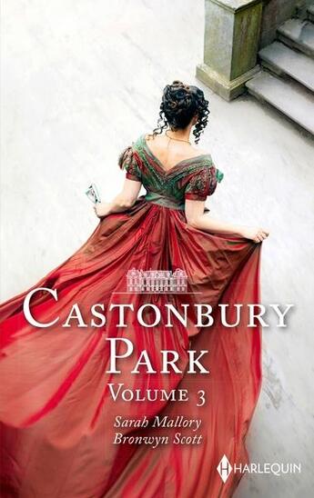 Couverture du livre « Castonbury Park Tome 3 : le secret de minuit, le défi d'une lady » de Bronwyn Scott et Sarah Mallory aux éditions Harlequin