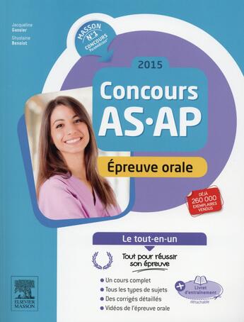 Couverture du livre « Le tout-en-un ; concours as/ap ; épreuve orale » de Jacqueline Gassier et Ghyslaine Benoist aux éditions Elsevier-masson