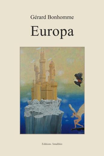 Couverture du livre « Europa » de Gerard Bonhomme aux éditions Amalthee