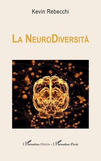 Couverture du livre « La neurodiversità » de Kevin Rebecchi aux éditions L'harmattan