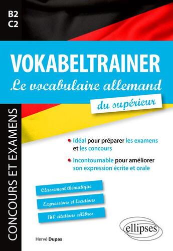 Couverture du livre « Vokabeltrainer ; le vocabulaire allemand du supérieur ; idéal pour préparer les examens et les concours » de Herve Dupas aux éditions Ellipses