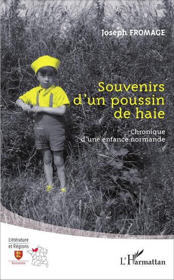 Couverture du livre « Souvenirs d'un poussin de haie » de Joseph Fromage aux éditions L'harmattan