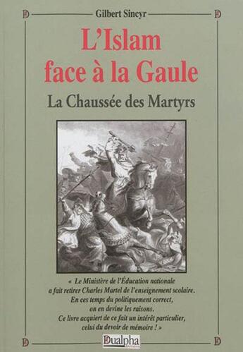 Couverture du livre « La chaussé edes martyrs » de Gilbert Sincyr aux éditions Dualpha