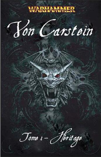 Couverture du livre « Warhammer - les chroniques von Carstein Tome 1 : héritage » de Steven Savile aux éditions Bibliotheque Interdite