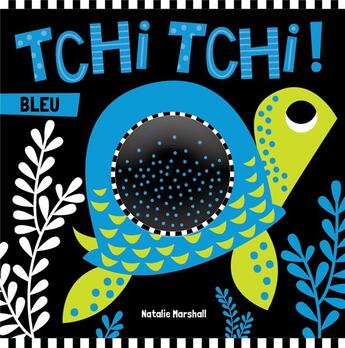 Couverture du livre « Tchi tchi ! bleu » de Natalie Marshall aux éditions 1 2 3 Soleil