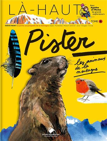 Couverture du livre « Là-haut, pister les traces d'animaux » de Frumy Herve aux éditions Editions Du Mont-blanc