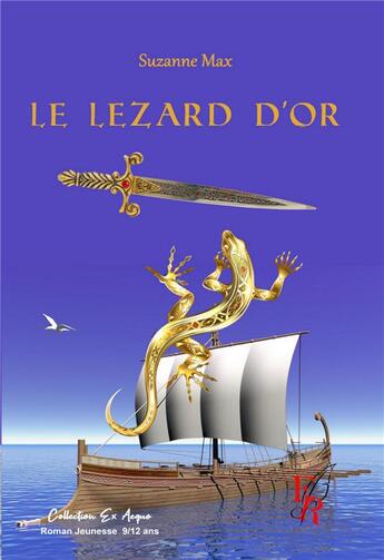 Couverture du livre « Le lézard d'or » de Max Suzanne aux éditions Editions Encre Rouge