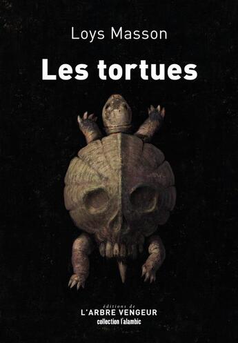 Couverture du livre « Les tortues » de Eric Dussert et Loys Masson aux éditions L'arbre Vengeur