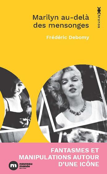 Couverture du livre « Marilyn au-delà des mensonges » de Frederic Debomy aux éditions Nouveau Monde