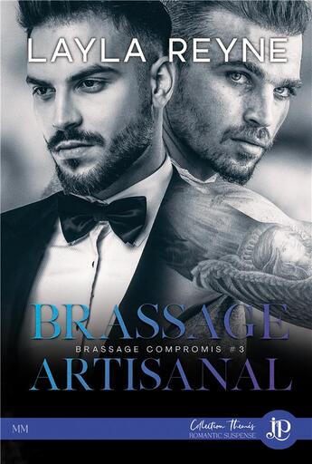 Couverture du livre « Brassage compromis Tome 3 : brassage artisanal » de Layla Reyne aux éditions Juno Publishing