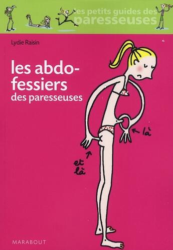 Couverture du livre « Les abdos fessiers des paresseuses » de Raisin-L aux éditions Marabout