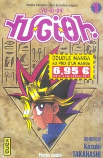 Couverture du livre « Yu-Gi-Oh ; Tome 1 et Tome 2 » de Kazuki Takahashi aux éditions Kana