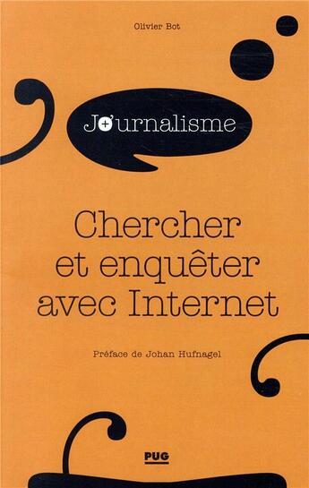 Couverture du livre « Chercher et enquêter avec internet » de Olivier Bot aux éditions Pu De Grenoble