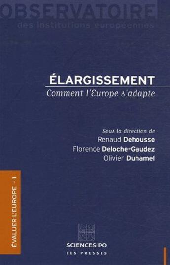 Couverture du livre « Élargissement ; comment l'europe s'adapte » de Olivier Duhamel et Renaud Dehousse aux éditions Presses De Sciences Po