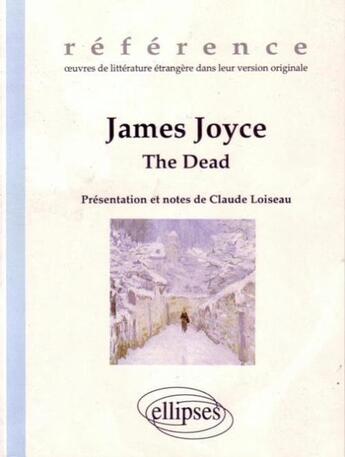 Couverture du livre « Joyce james, the dead » de Loiseau Claude aux éditions Ellipses