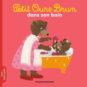 Couverture du livre « Petit Ours Brun dans son bain » de Daniele Bour aux éditions Bayard Jeunesse