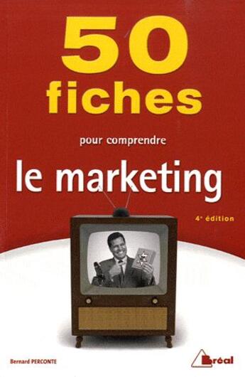 Couverture du livre « 50 fiches pour comprendre le marketing » de Perconte aux éditions Breal