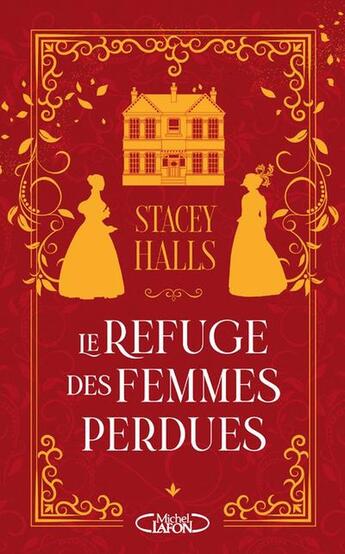 Couverture du livre « Le refuge des femmes perdues » de Stacey Halls aux éditions Michel Lafon