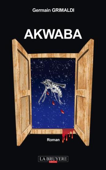 Couverture du livre « Akwaba » de Germain Grimaldi aux éditions La Bruyere