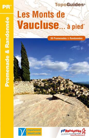 Couverture du livre « Les Monts de Vaucluse... à pied (édition 2015) » de  aux éditions Ffrp