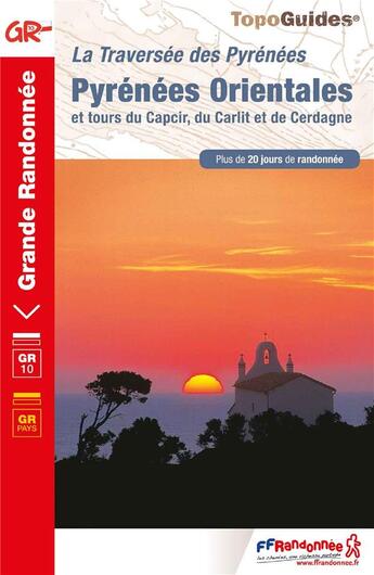 Couverture du livre « Pyrénées orientales ; la traversée des Pyrénées : GR10 » de  aux éditions Ffrp