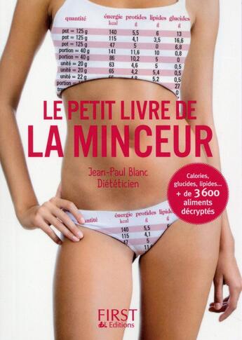 Couverture du livre « Le petit livre de la minceur (édition 2015) » de Jean-Paul Blanc aux éditions First