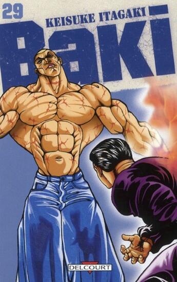 Couverture du livre « Baki Tome 29 » de Keisuke Itagaki aux éditions Delcourt