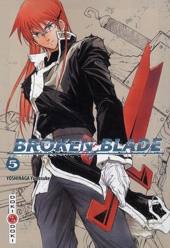 Couverture du livre « Broken blade Tome 5 » de Yunosuke Yoshinaga aux éditions Bamboo